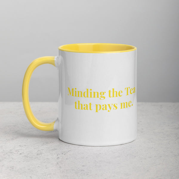 Minding the Tea that pays me