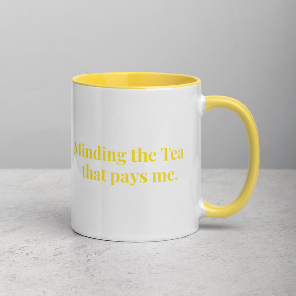 Minding the Tea that pays me